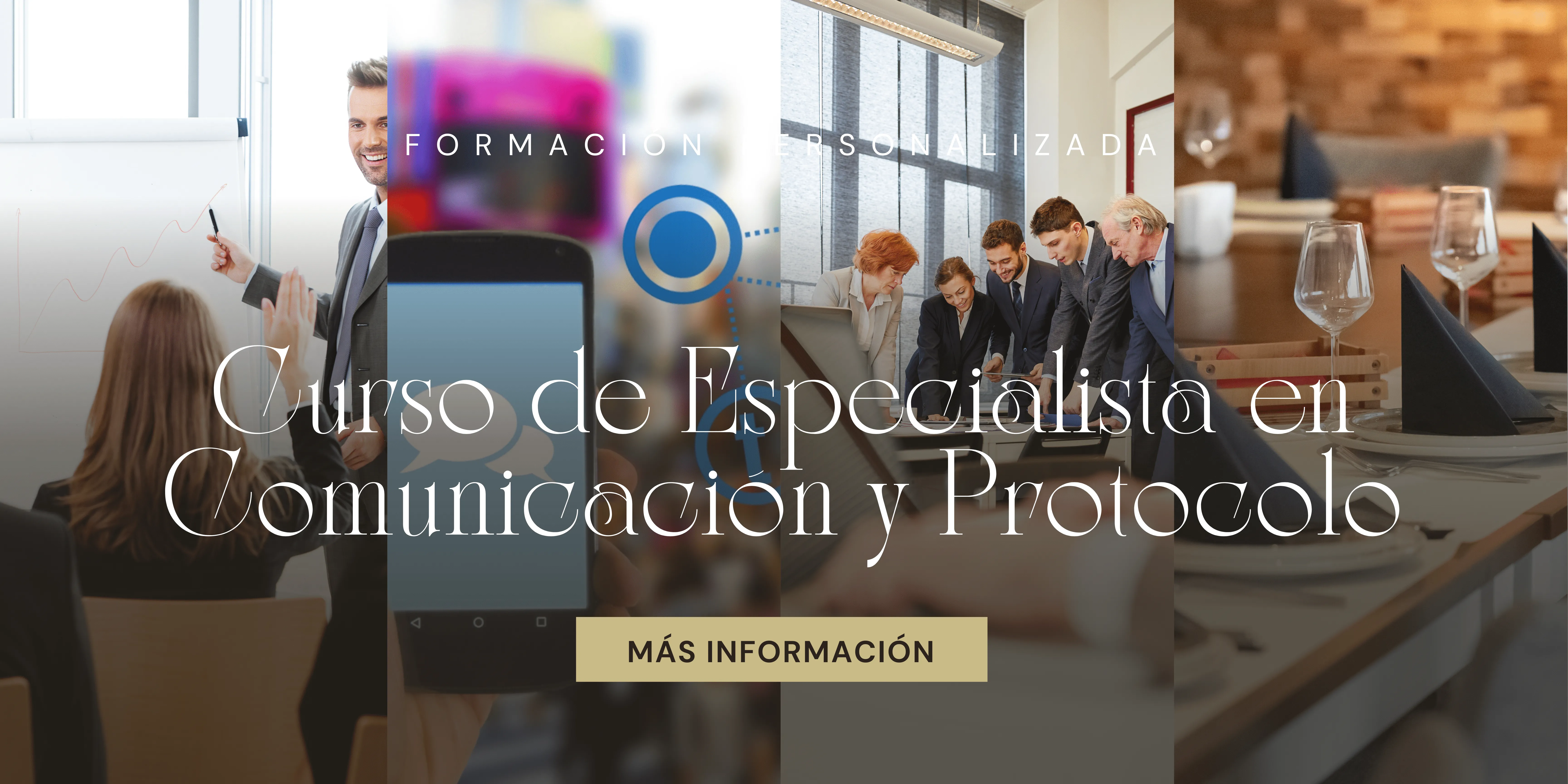 Especialista en Comunicación y Protocolo